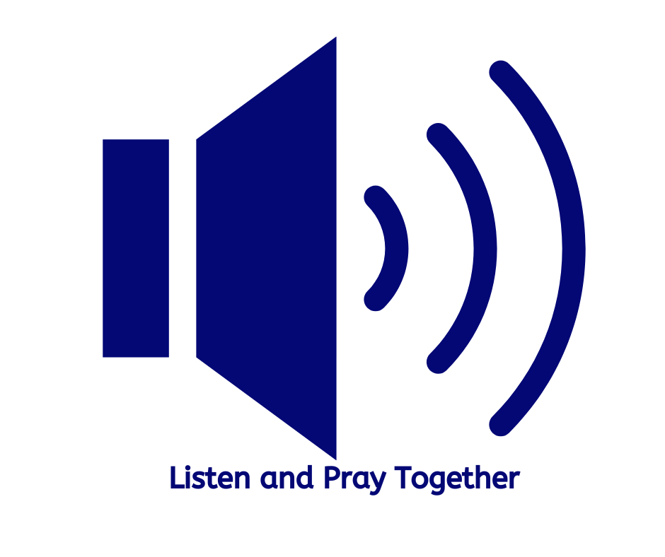 Listen and Pray Together
